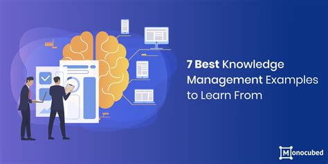 7 Best Knowledge Management Examples For Successful Kms