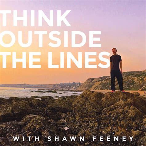 Think Outside The Lines Listen Via Stitcher For Podcasts