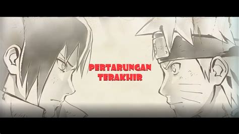 NARUTO VS SASUKE PERTARUNGAN TERAKHIR PART Sub Indo Ultimate Ninja Storm YouTube