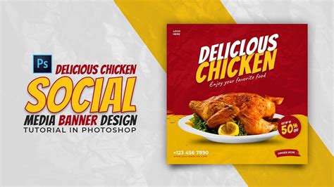 Delicious Chicken Social Media Banner Design Adobe Photoshop Tutorial