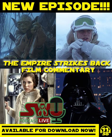 The Swu Podcast Live The Empire Strikes Back Commentary The Star