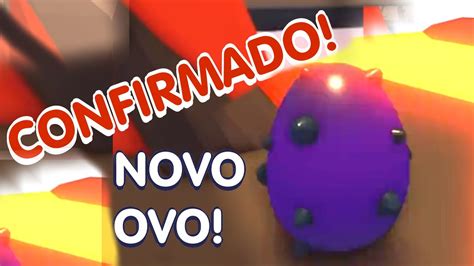 CONFIRMADONOVO OVO PERIGOSO DANGER EGG ADOPT ME BR ROBLOX YouTube