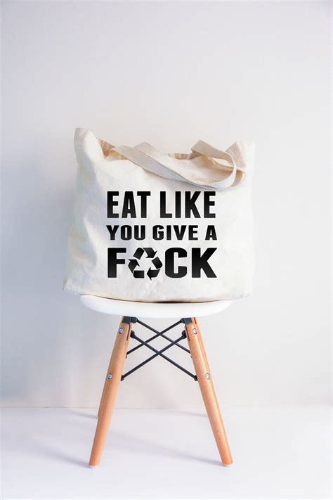 Eat Like You Give A Fck Xl Tote Bag Etsy