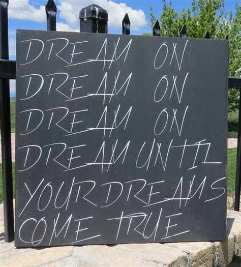 Dream On Dream Until Your Dreams Come By Cherrycreekcrafts On Etsy