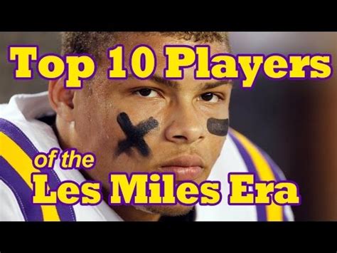 Top Lsu Players Of The Les Miles Era Youtube