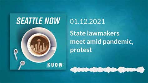state lawmakers meet amid pandemic protest full episode seattle now youtube