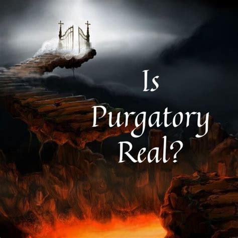 The Truth About Purgatory The Deception Of The Catholic Church