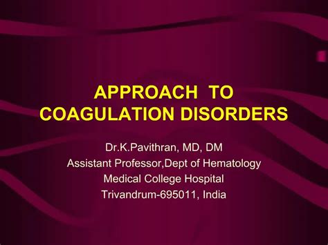 PPT APPROACH TO COAGULATION DISORDERS PowerPoint Presentation Free Download ID