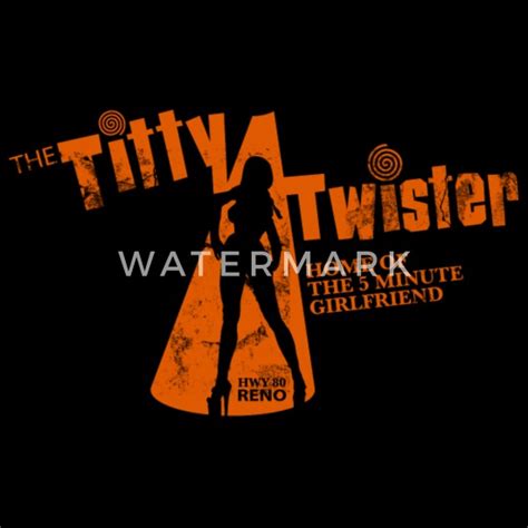 The Titty Twister Mens T Shirt Spreadshirt