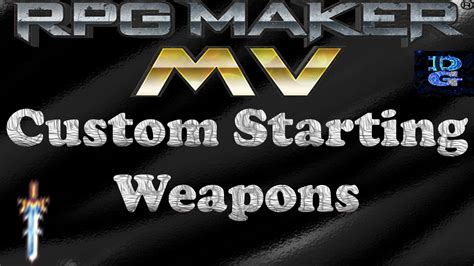 Rpg Maker Mv Custom Starting Weapons Youtube