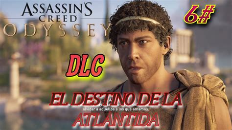 Assassin S Creed Odyssey DLC El Destino De La Atlántida Parte 6