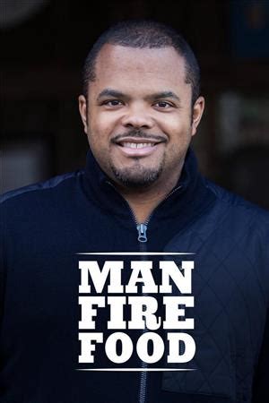 In a search for the most innovative methods of cooking with fire. Man Fire Food Season 8 Food Network Release Date, News ...
