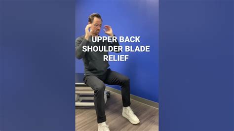 Upper Back Pain Between The Shoulder Blades Relief Youtube