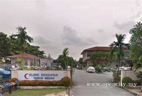 Klinik kesihatan jalan perak, jalan perak, 11600 pulau pinang. Klinik Kesihatan @ Taman Medan - Selangor