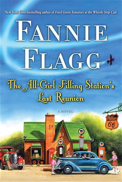 Book World ‘the All Girl Filling Stations Last Reunion By Fannie