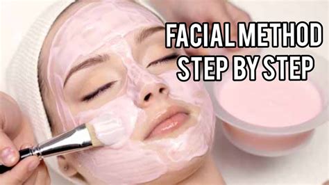 How To Do Facial Step By Stepfacial Carefull Tutorialbest Massage Techniqueshairstyle Hair