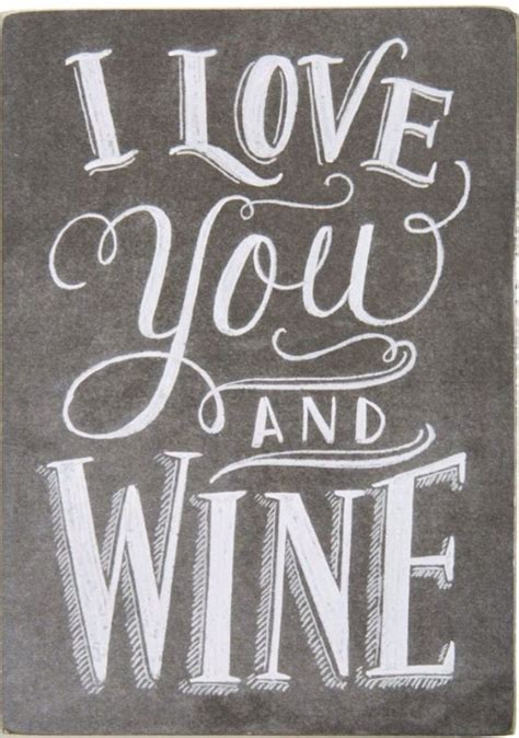 I Love You And Wine Lindsay Letters Wine Signs Wine Quotes Art