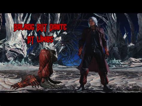 Balrog But Dante Dt Limbs Devil May Cry Mod Youtube