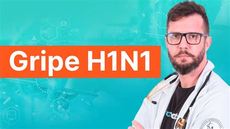 Medicina Na Vida Real Gripe H1n1 Promedicina Youtube