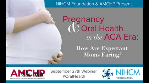 Pregnancy And Oral Health In The Aca Era How Are Expectant Moms Faring