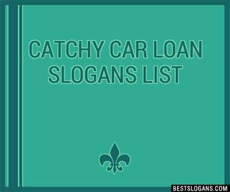 Catchy Car Loan Slogans Generator Phrases Taglines