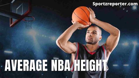 Average Nba Height Sportz Reporter