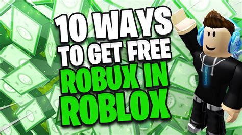 10 Ways To Get Free Robux In Roblox Youtube