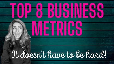 8 Top Business Metrics To Track And How To Start Right Now