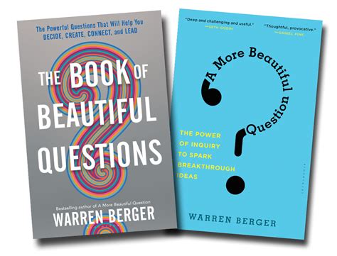 The Book of Beautiful Questions & A More Beautiful Question covers ~ A More Beautiful Question ...