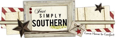 In 1993 my husband and i agreed that my hobby had become a business and that. Just Simply Southern: Real Comfort