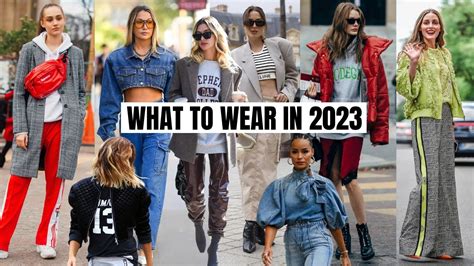 10 Wearable Fashion Trends That Will Be Huge In 2023 What To Wear