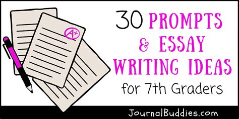 30 Prompts Essay Writing Ideas 7th Smipng