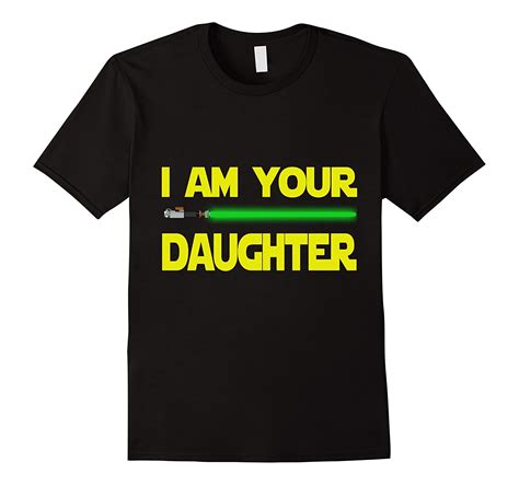 I Am Your Daughter – Dad and Daughter matching outfits 2-TD – Teedep