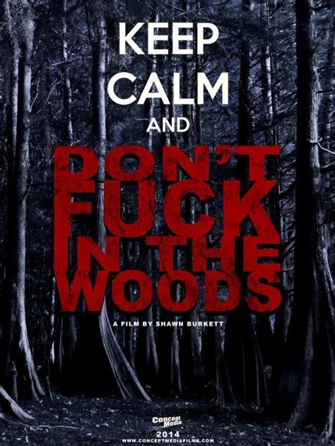 Dont Fuck In The Woods 2016