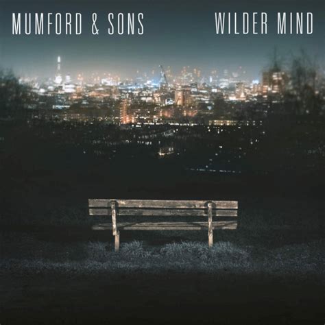 Mumford And Sons Wilder Mind Glassnote God Is In The Tv