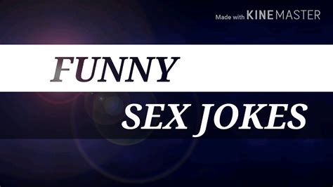 Funny English Sex Jokes Jokes Of The Year Youtube