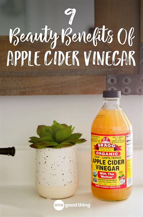 9 Beauty Benefits Of Apple Cider Vinegar Apple Cider Benefits Apple Cider Vinegar Beauty