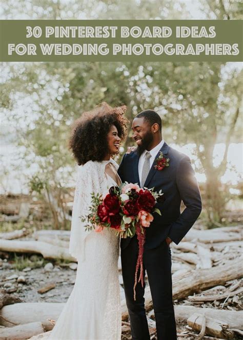 30 Pinterest Board Ideas For Wedding Photographers