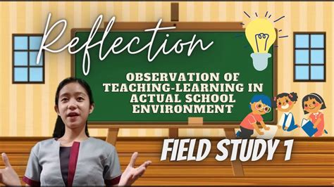 All About Field Study 1 Observations Of Teaching Learning In Actual