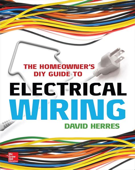 The complete guide to electrical wiring (current. The Homeowner's DIY Guide to Electrical Wiring (eBook) | Electrical wiring, Electricity, Home ...