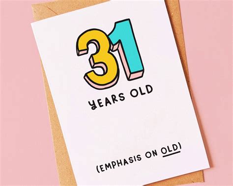 31 Years Old Funny 31st Birthday Card For Your Best Friend Etsy