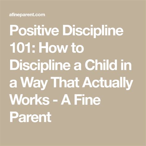 Positive Discipline 101 How To Discipline A Child In A Way That