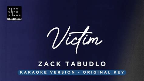 Victim Zack Tabudlo Original Key Karaoke Piano Instrumental Cover