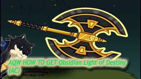Aqw How To Get Obsidian Light Of Destiny Fast Normal Walktough Youtube