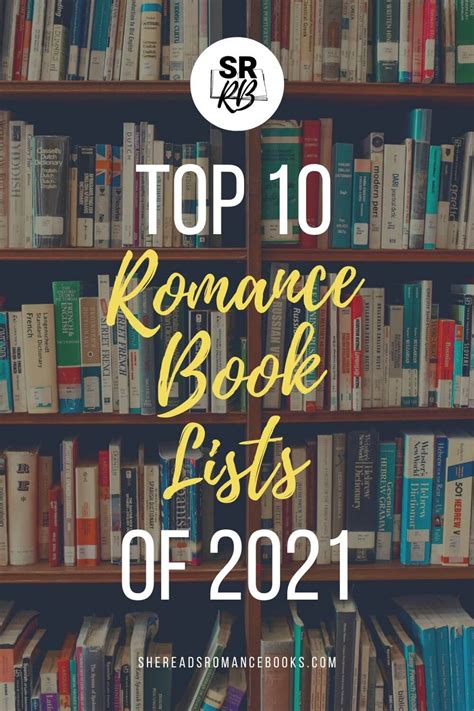 The Top 10 Romance Book Lists Of 2021 That Give You The Best Books