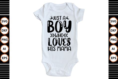 Just A Boy Who Loves His Mama Svg By Teebusiness Thehungryjpeg