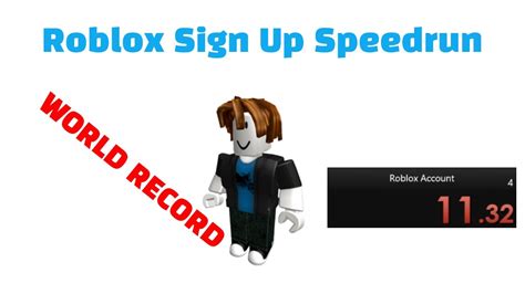 Roblox Sign Up Speedrun World Record Youtube