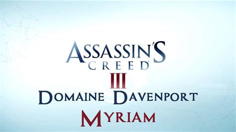 Assassins Creed Iii Bonus Domaine Myriam Chasse Youtube