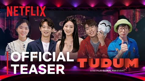 Tudum Korea A Netflix Global Fan Event Teaser Phase9 Entertainment