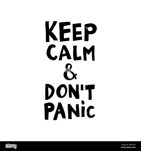 Keep Calm And Do Not Panic Hand Drawn Ink Lettering In Modern